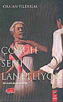 Çoruh Seni Lanetliyor