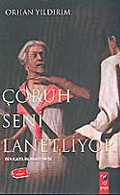 Çoruh Seni Lanetliyor
