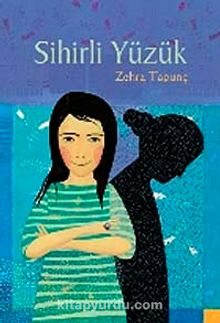 Sihirli Yüzük - Zehra Tapunç