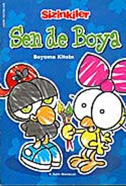 Sizinkiler / Sen de Boya