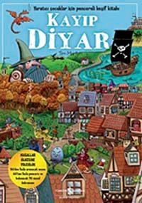 Kayıp Diyar - Yaratıcı Çocuklar İçin Pencereli Keşif Kitabı