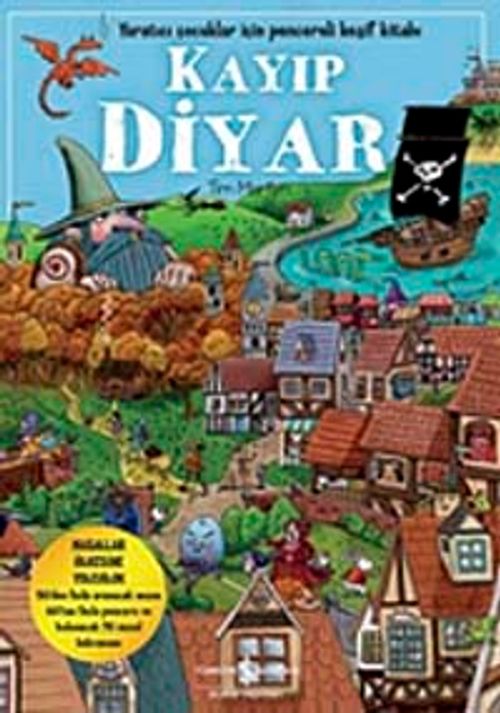 Kayıp Diyar - Yaratıcı Çocuklar İçin Pencereli Keşif Kitabı