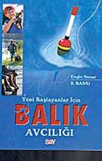 Yeni Başlayanlar İçin Balık Avcılığı