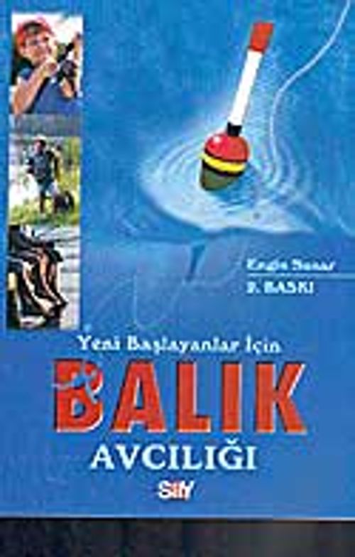 Yeni Başlayanlar İçin Balık Avcılığı