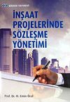 İnşaat Projelerinde S&ouml;zleşme Y&ouml;netimi