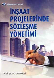 İnşaat Projelerinde Sözleşme Yönetimi