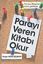 Parayı Veren Kitabı Okur