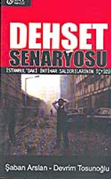 Dehşet Senaryosu / İstanbul'daki İntihar Saldırılarının İçyüzü