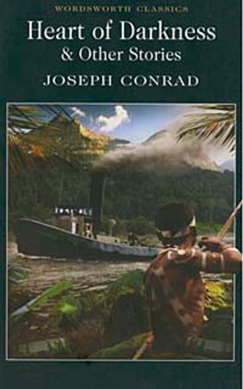 Heart of Darkness & Other Stories