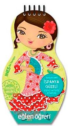 İspanya Güzeli / Eğitici Aktivite Kitapçığı Güzeller Serisi