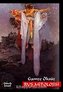 Rus Mitolojisi - Gamze Öksüz