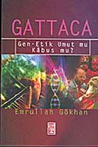 Gattaca / Gen-Etik Umut Mu Kabus Mu?