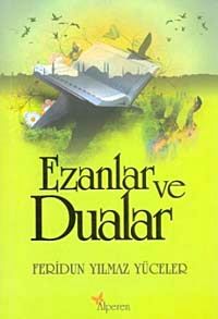 Ezanlar ve Dualar