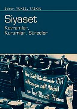 Siyaset & Kavramlar, Kurumlar, Süreçler