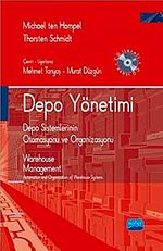 Depo Yönetimi & Depo Sistemlerinin Otomasyonu ve Organizasyonu