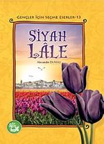 Siyah Lale / Gençler İçin Seçme Eserler-13