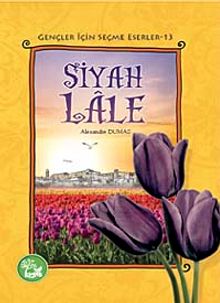 Siyah Lale / Gençler İçin Seçme Eserler-13
