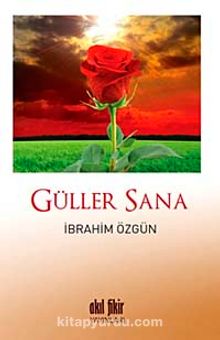 Güller Sana - İbrahim Özgün
