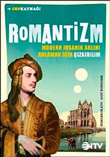 Romantizm & Modern İnsanın Aklını Anlamak İçin Çizgibilim