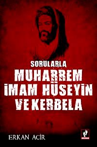 Sorularla Muharrem, İmam Hüseyin ve Kerbela