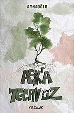 Aşk'a Tecavüz Olmaz