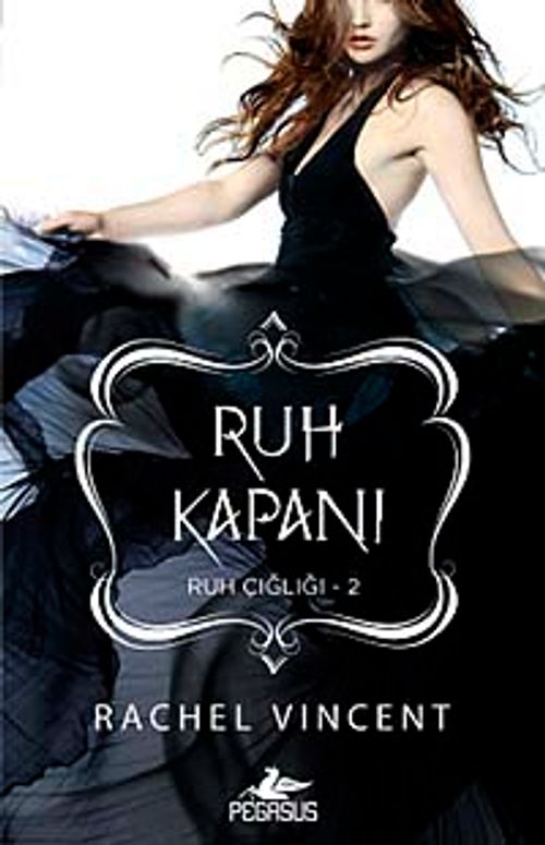 Ruh Kapanı / Ruh Çığlığı -2