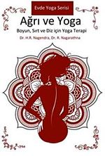 Ağrı ve Yoga & Boyun, Sırt ve Diz İçin Yoga Terapi