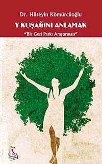 Y Kuşağını Anlamak & Bir Gezi Parkı Araştırması