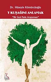 Y Kuşağını Anlamak & Bir Gezi Parkı Araştırması