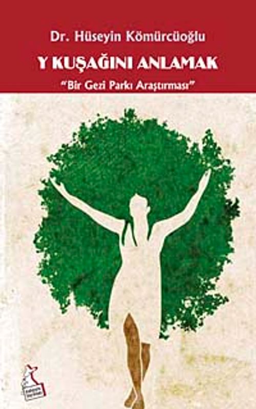 Y Kuşağını Anlamak & Bir Gezi Parkı Araştırması