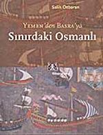 Yemen'den Basra'ya Sınırdaki Osmanlı
