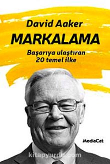 Markalama & Başarıya Ulaştıran 20 Temel İlke - David Aaker