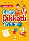 Benim Dikkatli Yavrum 1