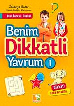 Benim Dikkatli Yavrum 1