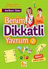 Benim Dikkatli Yavrum 2