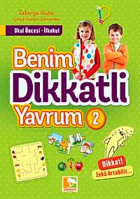 Benim Dikkatli Yavrum 2