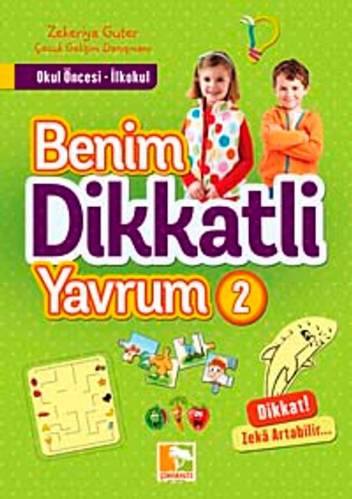 Benim Dikkatli Yavrum 2
