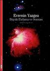 Evrenin Yazgısı & B&uuml;y&uuml;k Patlama ve Sonrası