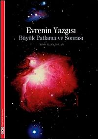 Evrenin Yazgısı & Büyük Patlama ve Sonrası