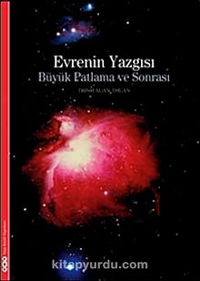 Evrenin Yazgısı & Büyük Patlama ve Sonrası - Thrinh Xuan Thuan
