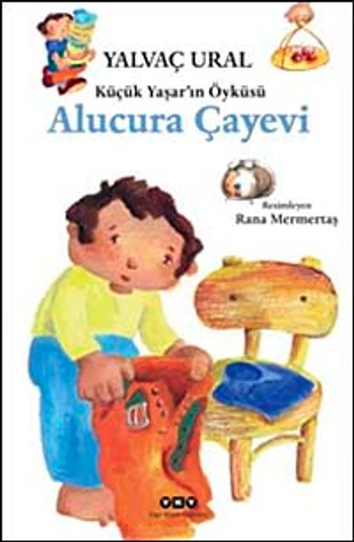 Alucura Çayevi / Küçük Yaşar'ın Öyküsü