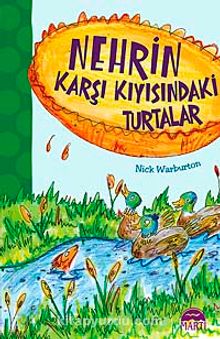 Nehrin Karşı Kıyısındaki Turtalar - Nick Warburton