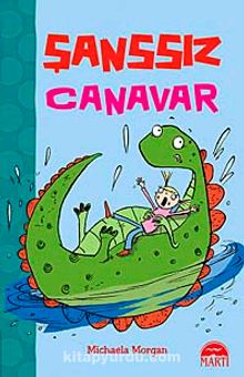 Şanssız Canavar - Michaela Morgan