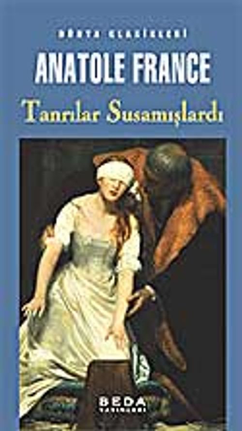 Tanrılar Susamışlardı