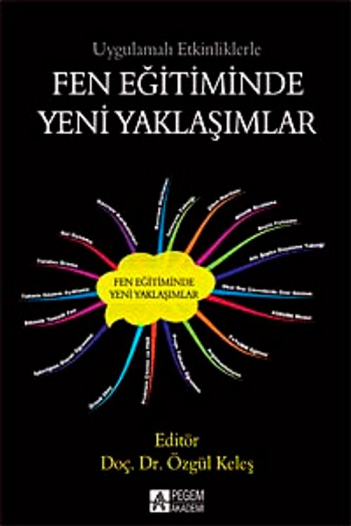Uygulamalı Etkinliklerle Fen Eğitiminde Yeni Yaklaşımlar
