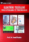 Elektrik Tesileri Proje Uygulama ve Y&ouml;netmelikler