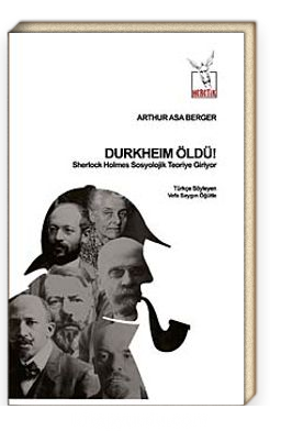 Durkheim Öldü!<br/>Sherlock Holmes Sosyolojik Teoriye Giriyor