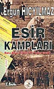 Esir Kampları / Bana Biraz Hürriyet Yollar mısın?..