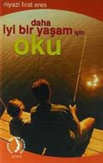 Daha İyi Bir Yaşam İçin Oku