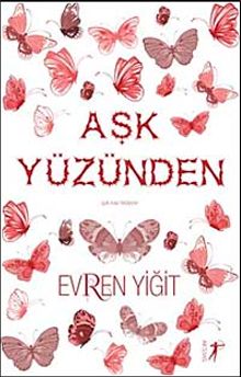 Aşk Yüzünden